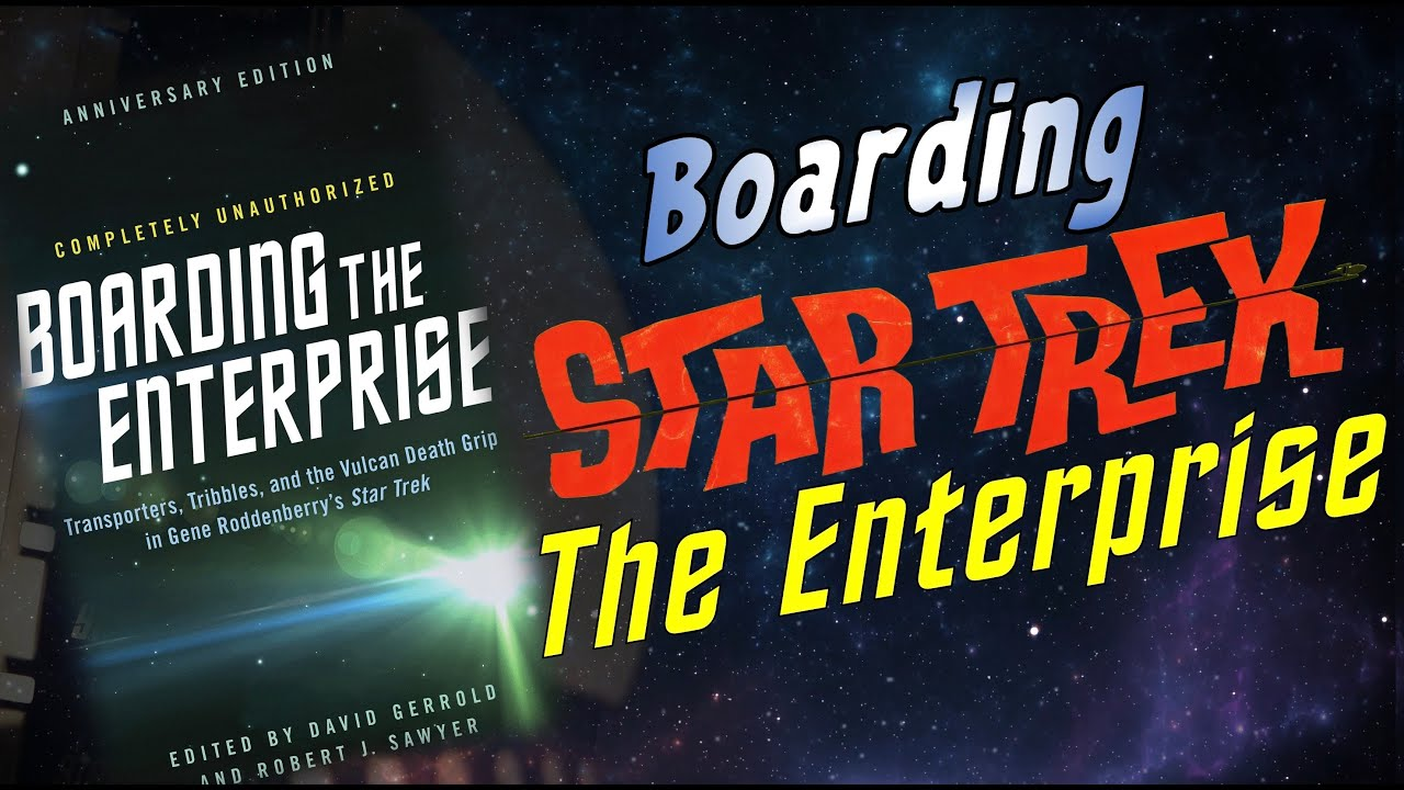 🖖 Exploring “Boarding the Enterprise”: Unveiling Star Trek’s Secrets