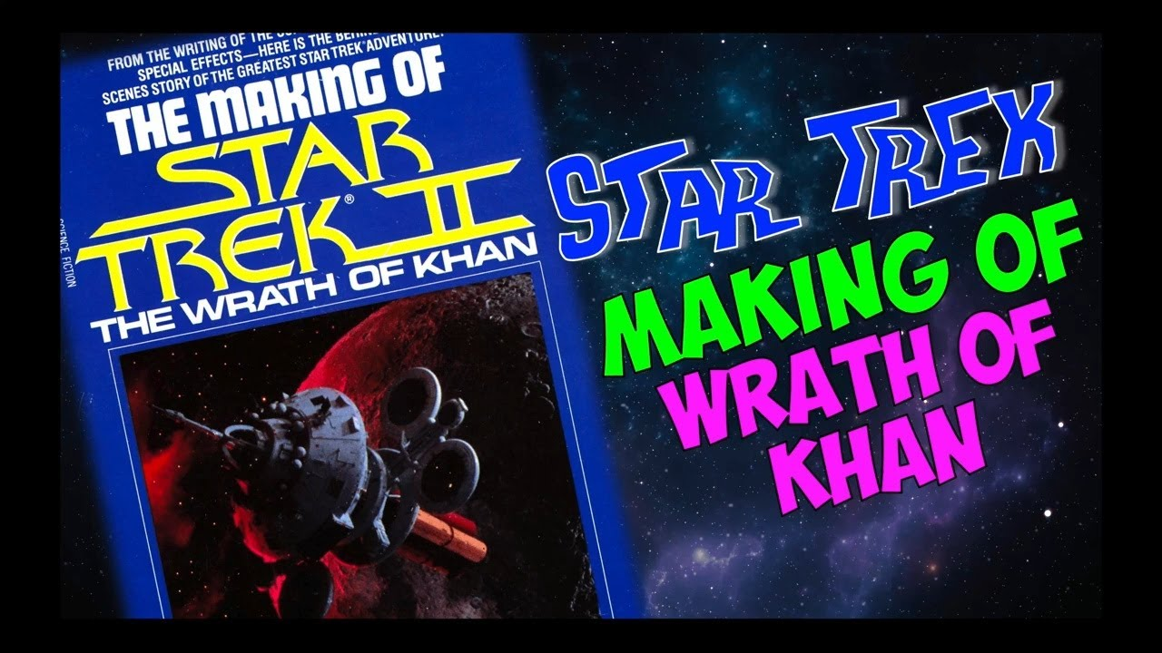 How Star Trek II Was Really Made!