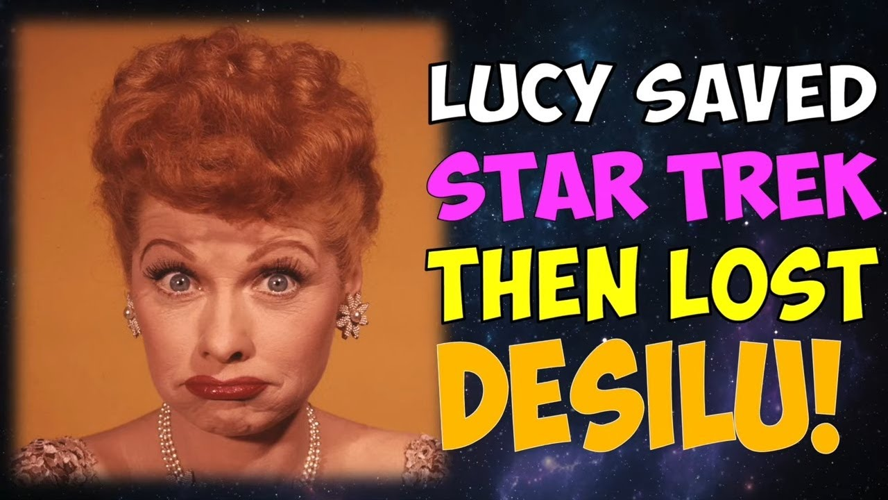 Lucille Ball Rescued Star Trek From Cancellation—Here’s Why It Backfired