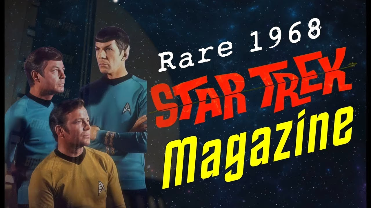 Rare 1968 Star Trek Magazine Unveiled!