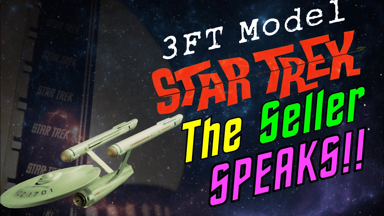 Seller Speaks! on USS Enterprise Model Found in Storage Unit!