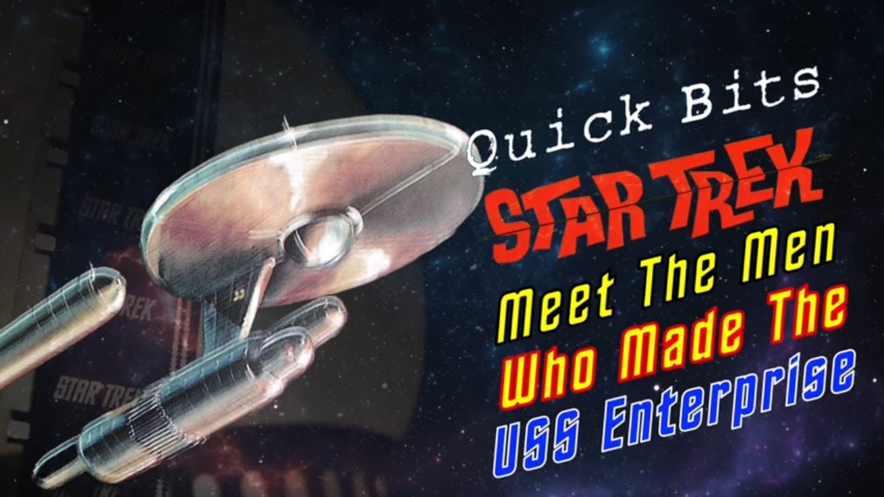 The Origin of the USS Enterprise: Design & Development
