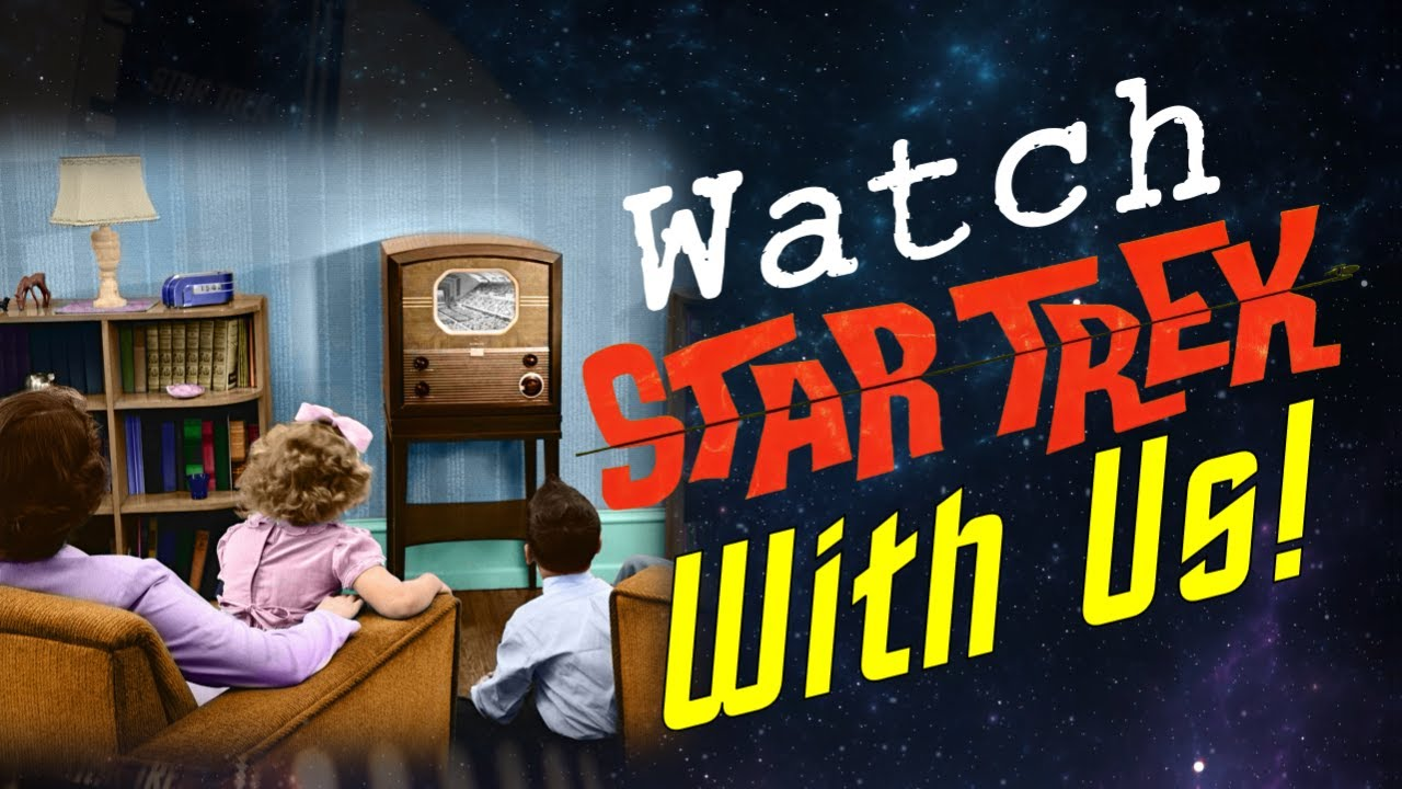 TREKWORLD Watch Party – Where No Man Has Gone Before