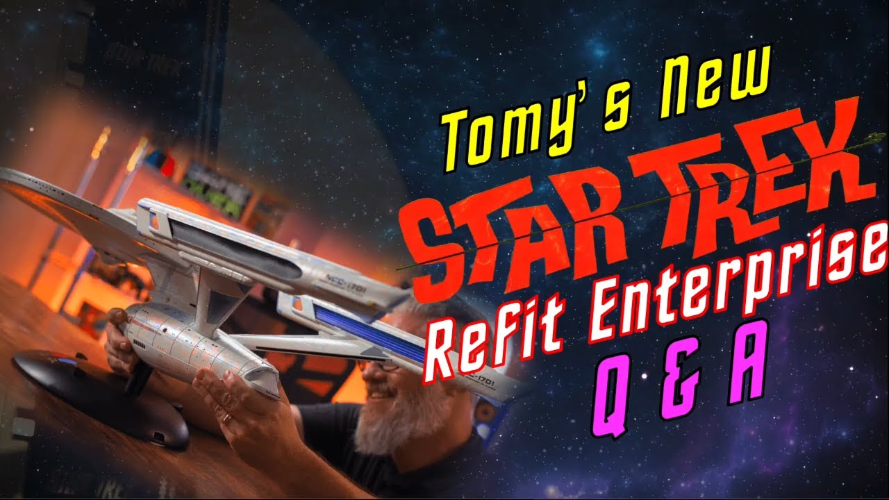 EVERY QUESTION ANSWERED: Tomy’s 1:350 Enterprise Refit Q&A
