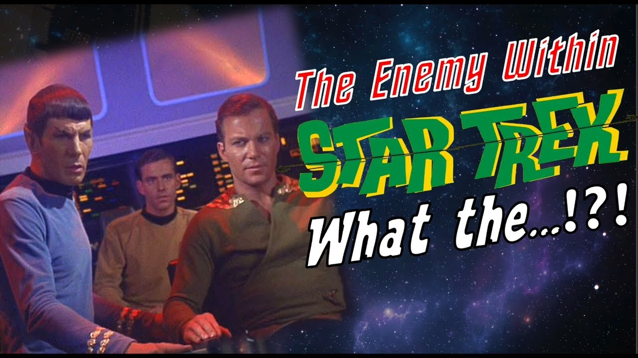 Exploring Bloopers in Star Trek – Enemy Within
