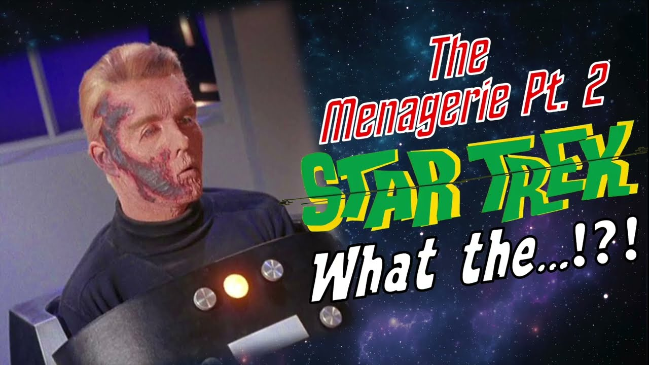Exploring Bloopers in Star Trek – The Menagerie Part 2