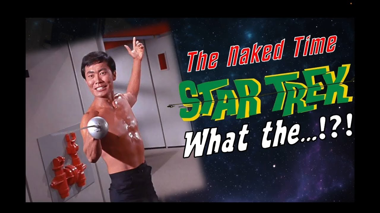 Exploring Bloopers in Star Trek – The Naked Time