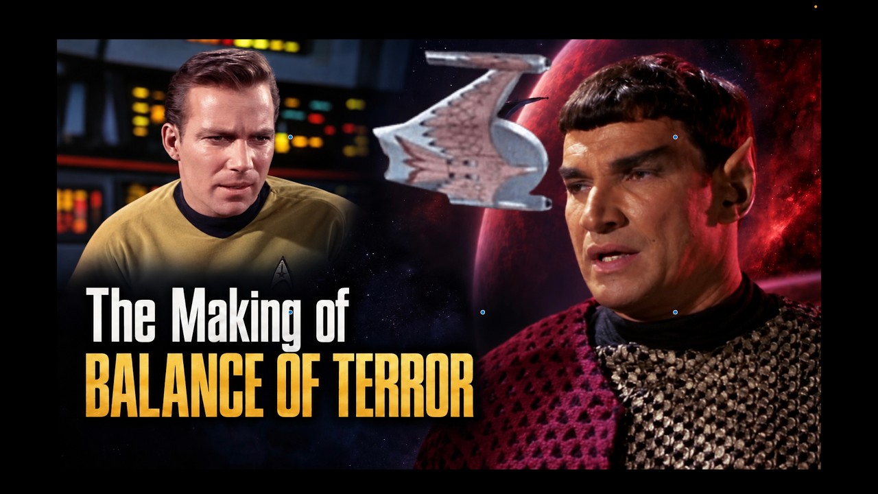 The Making of The Balance of Terror | How Two Captains Faced Off Without Ever Meeting